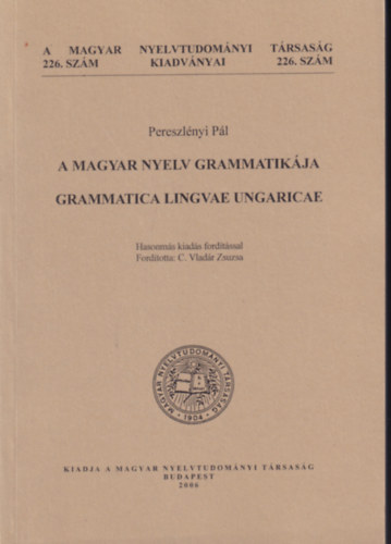 Pereszlnyi Pl - A magyar nyelv grammatikja- Grammatica Lingvae Ungaricae
