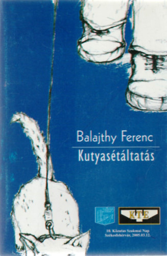 Balajthy Ferenc - Kutyastltats