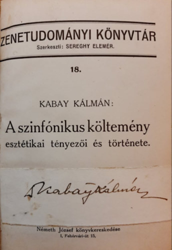 Kabay Klmn - A szinfnikus kltemny eszttikai tnyezi s trtnete
