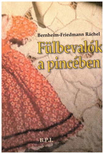 Bernheim-Friedmann Rchel - Flbevalk a pincben