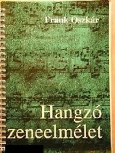 Frank Oszkr - Hangz zeneelmlet