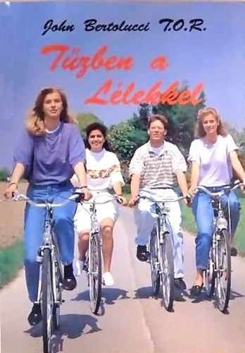 John Bertolucci - Tzben a llekkel (Egy katolikus pap lelki megjulsnak trtnete)