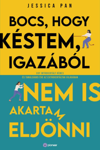 Jessica Pan - Bocs, hogy kstem, igazbl nem is akartam eljnni