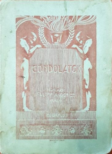 Bordosi Flpp Andor - Gondolatok