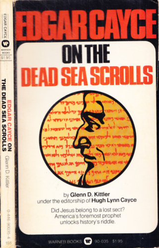 Glenn D. Kittler - Edgar Cayce on the Dead Sea scrolls