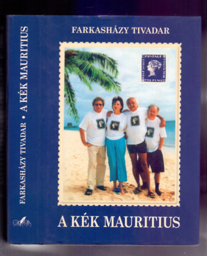 Farkashzy Tivadar - A Kk Mauritius (DEDIKLT)