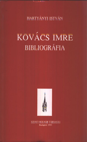 Hartyányi István - Kovács Imre Bibliográfia