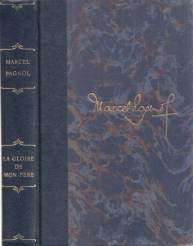 Marcel Pagnol - La glorie de mon p�re / Le chateau de ma m�re