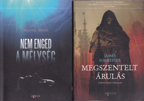 James Forrester Rachel Ward - 2 db. Agave knyvek (Nem enged a mlysg + Megszentelt ruls)