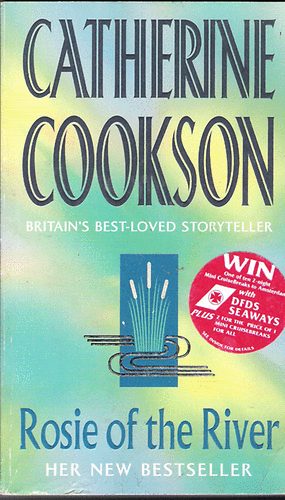 Catherine Cookson - Rosie of the River