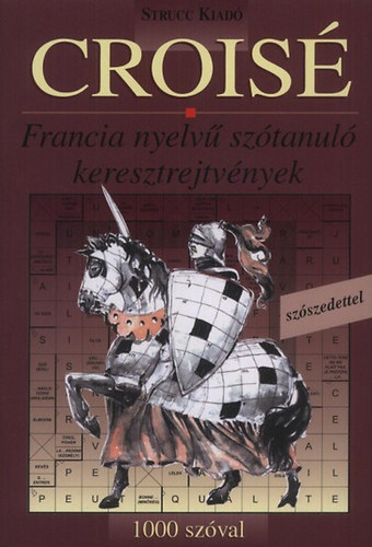 Tth Anetta (szerk.) - Crois