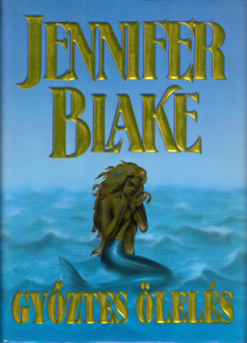 Jennifer Blake - Gyztes lels