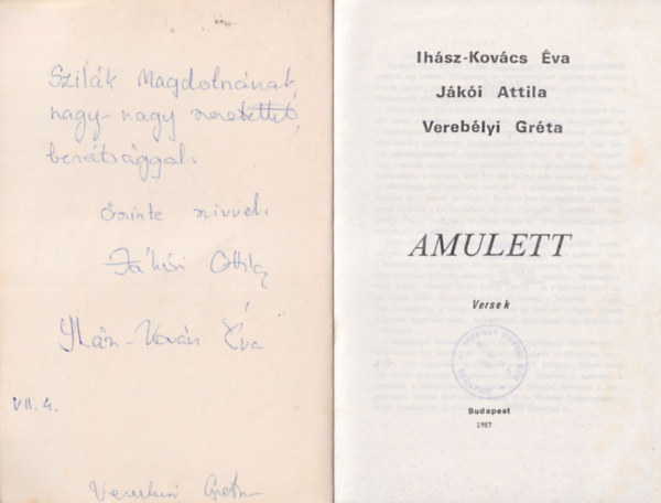 Jákói Attila, Verebélyi Gréta Ihász-Kovács Éva - Amulett - Versek ( 3 dedikálás )