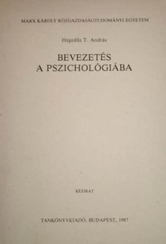 Hegeds T. Andrs - Bevezets a pszicholgiba - kzirat