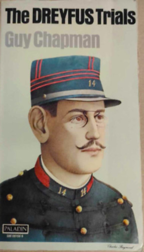 Guy Chapman - The Dreyfus Trials