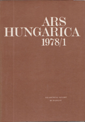 Tmr rpd  (szerk.) - Ars Hungarica 1978/1