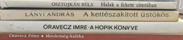 Oravecz Péter, Osztojkán Béla, Lányi András Oravecz Imre - Magyar kortárs könyvcsomag