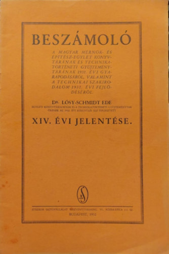 Dr. L�sy-Schmidt Ede - Besz�mol� XIV. �vi jelent�se