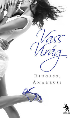 Vass Virg - Ringass, Amadeus!