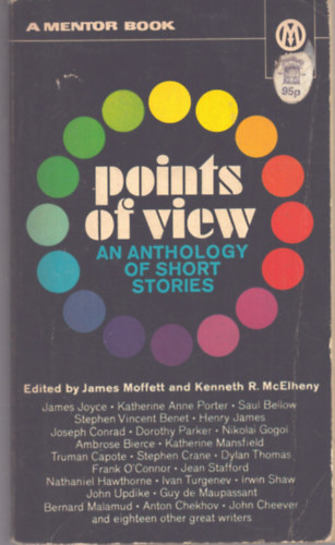 Kenneth R. McElheny  (szerk.) James Moffett (szerk.) - Points of view: An Anthology of Short Stories
