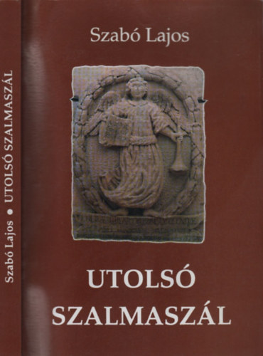 Szab Lajos - Utols szalmaszl