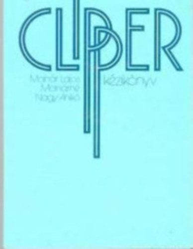 Moln�r Lajos; Moln�rn� Nagy Anik� - Clipper k�zik�nyv