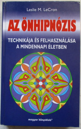 Leslie M. LeCron - Az nhipnzis