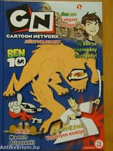 Cartoon Network Knyvmagazin (1.vf. 3. klnszm - 2009) Ben 10: a vgzet hegyei K. N. D. : ma nem dolgozunk, Szamurj Jack: Veszlyes ereklye