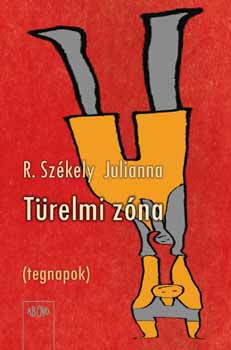 R. Szkely Julianna - Trelmi zna (tegnapok)