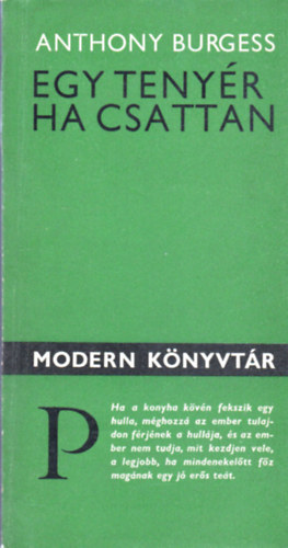 Anthony Burgess - Egy tenyr ha csattan