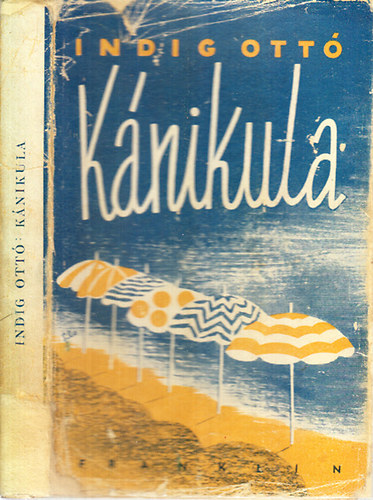 Indig Ott� - K�nikula (I. kiad�s)