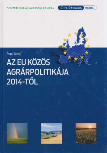 Popp Jzsef - Az EU kzs agrrpolitikja 2014-tl