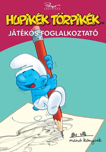 Hupikk trpikk - Jtkos foglalkoztat