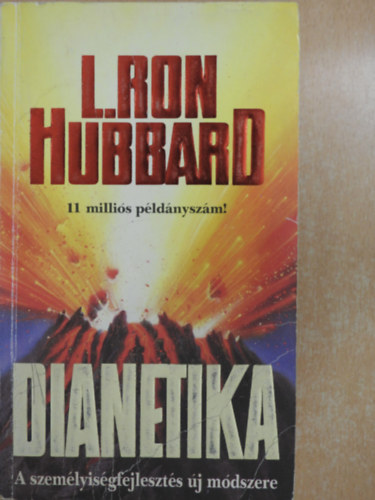 L. Ron Hubbard - Dianetika: A szellemi egszsg modern tudomnya
