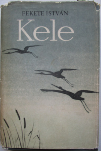 Fekete Istvn - Kele