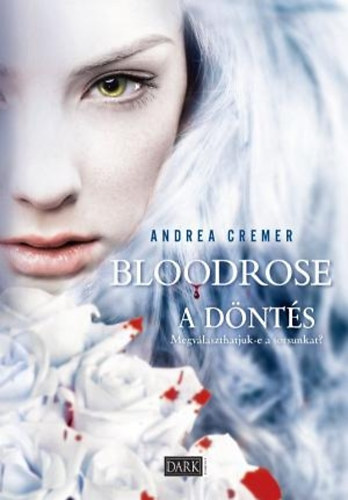 Andrea Cremer - Bloodrose - A dnts