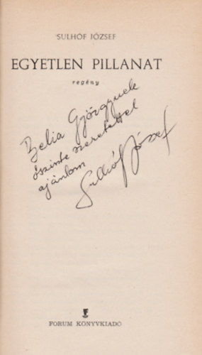 Sulhf Jzsef - Egyetlen pillanat (Dediklt)