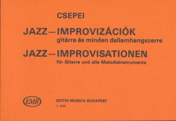Csepei Tibor - Jazz - Improviz�ci�k git�rra �s minden dallamhangszerre