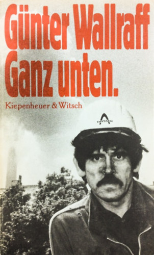 G�nter Wallraff - Ganz unten