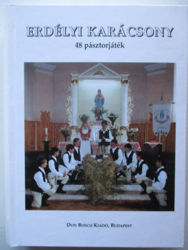 Erdlyi karcsony (48 psztorjtk)