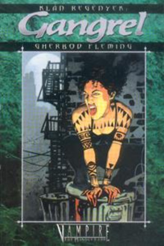 Gherbod Fleming - Gangrel (Kln regnyek 3.)