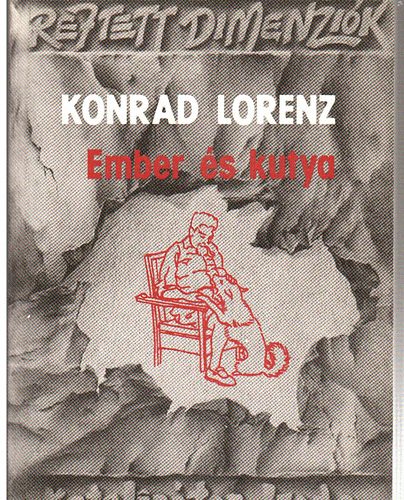 Konrad Lorenz - Ember s kutya