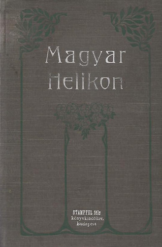 Magyar Helikon - Jeles frfiak letrajzai V.