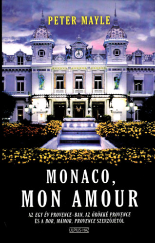 Peter Mayle - Monaco, mon amour