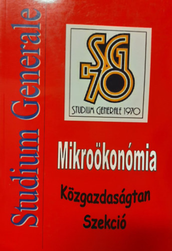 Studium Generale - Kzgazdasgtan Szekci - Mikrokonmia (Feladatgyjtemny)
