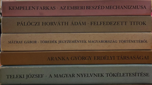 Mtray Gbor, Plczi Horvth dm, Teleki Jzsef, Kempelen Farkas Aranka Gyrgy - Ritkasgok knyvcsomag (5 knyv)