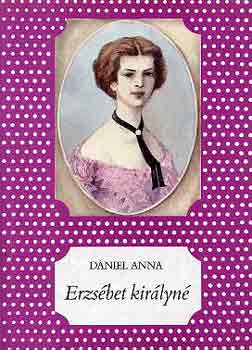 D�niel Anna - Erzs�bet kir�lyn�