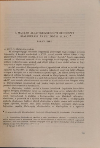 Takács Imre - A Magyar Állategészsségügyi Rendészet Kialakulása és Fejlődése 1918-ig (Különlenyomat)