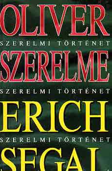 Erich Segal - Oliver szerelme
