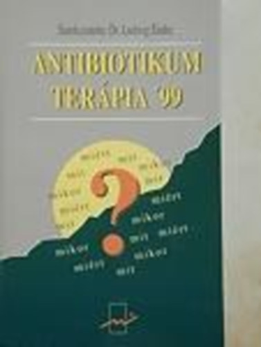 Dr. Ludwig Endre - Antibiotikum ter�pia '99